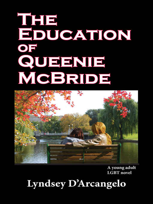 Title details for The Education of Queenie McBride by Lyndsey D'Arcangelo - Available